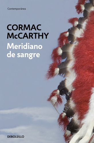 Meridiano De Sangre - Mccarthy, Cormac