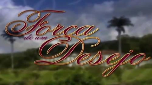 Imagem 1 de 1 de Novela Força De Um Desejo Mídia Digital