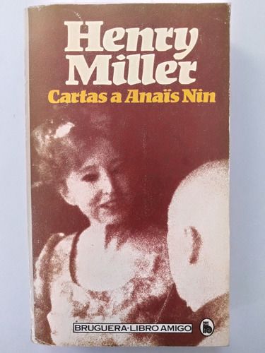 Henry Miller - Cartas A Anais Nin