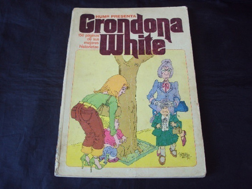 Humor Presenta - Grondona White (ediciones La Urraca)
