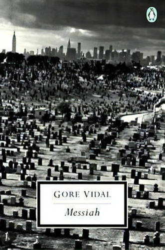 Messiah, De Gore Vidal. Editorial Penguin Books, Tapa Blanda En Inglés