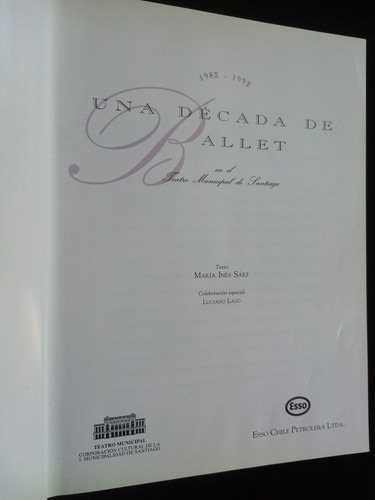 Una Década De Ballet. En El Teatro Municipal De Santiago