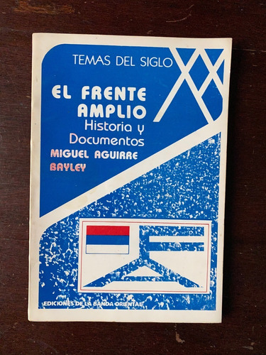 Lote: El Frente Amplio Y Nicaragua: Noticias De La Guerr  A5