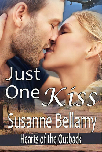 Just One Kiss, De Bellamy, Susanne. Editorial Lightning Source Inc, Tapa Blanda En Inglés
