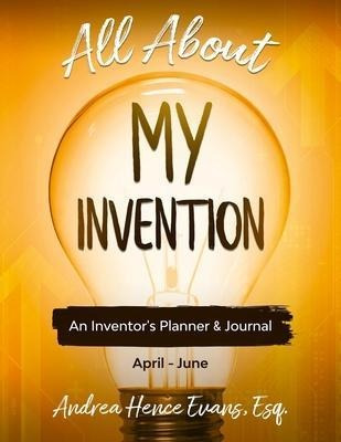 Libro All About My Invention : An Inventors Planner & Jou...