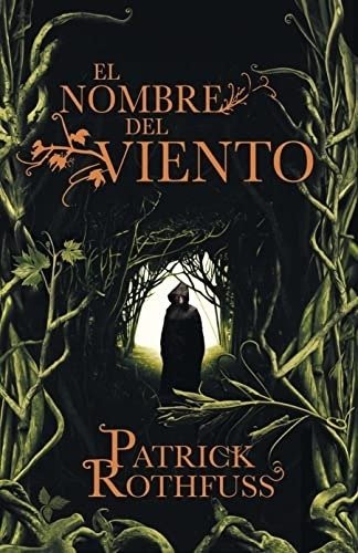 El Nombre Del Viento Patrick Rothfuss 