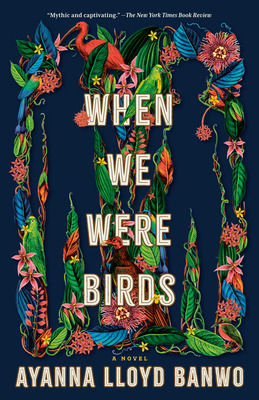 Libro When We Were Birds - Banwo, Ayanna Lloyd