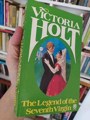 The Legend Of The Seventh Virgin  Victoria Holt  Fontana Boo