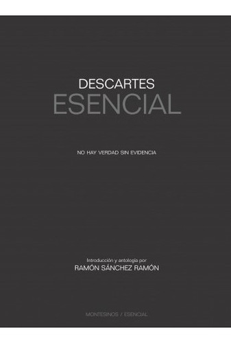 Descartes Esencial, Descartes, Viejo Topo