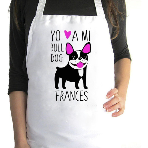 Pechera De Cocina - Bull Dog Frances