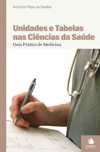 Libro Unidades E Tabelas Nas Ciencias Da Saúde - Guia Prát