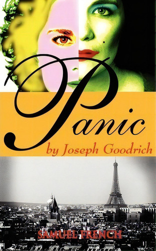 Panic, De Joseph Goodrich. Editorial Samuel French Ltd, Tapa Blanda En Inglés