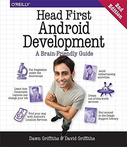 Head First Android Development A Brain-friendly Guid, de Griffiths, Dawn. Editorial O'Reilly Media en inglés