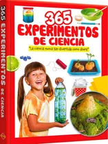Comprar 365 Experimentos De Ciencia La Ciencia Nunca Pd