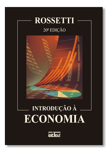 Introdução À Economia - Livro Texto, De Jose Paschoal Rossetti. Editora Atlas Br, Capa Mole Em Português