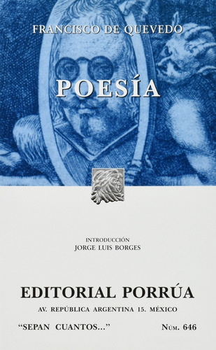 POESIA (SC646), de Quevedo Y Villegas, Francisco De. Editorial Porrúa México en español