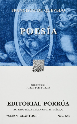 POESIA (SC646), de Quevedo Y Villegas, Francisco De. Editorial Editorial Porrúa México en español