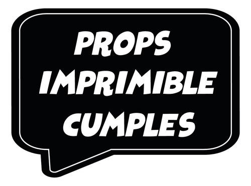 Photo Booth Props Imprimible Carteles Fotos Para Cumples