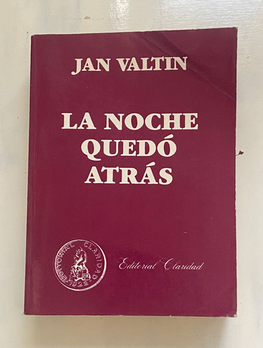 Juan Valtin La Noche Quedó Atrás