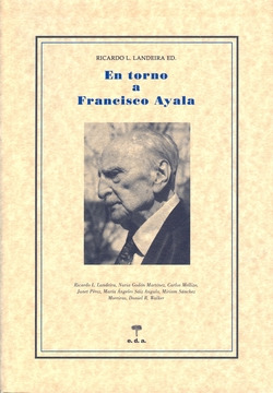 Libro En Torno A Francisco Ayala De Ediciones De Aqui