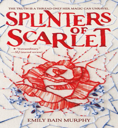 Splinters Of Scarlet, De Murphy Emily Bain. Editorial Clarion En Inglés, 2023