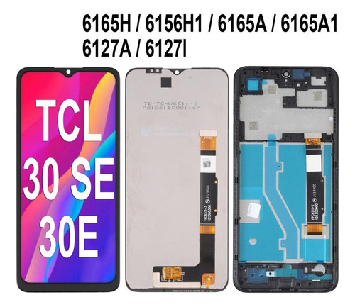Pantalla Táctil Lcd Con Marco For Tcl 30 Se 6165h 6156h1