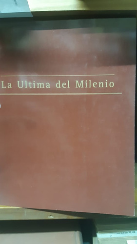 La Ultima Del Milenio  15 De Diciembre De 1999 Catálogo