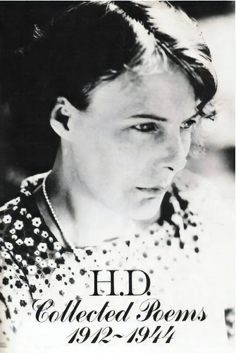 Collected Poems 1912-1944, De Hilda Doolittle. Editorial New Directions Publishing Corporation, Tapa Blanda En Inglés