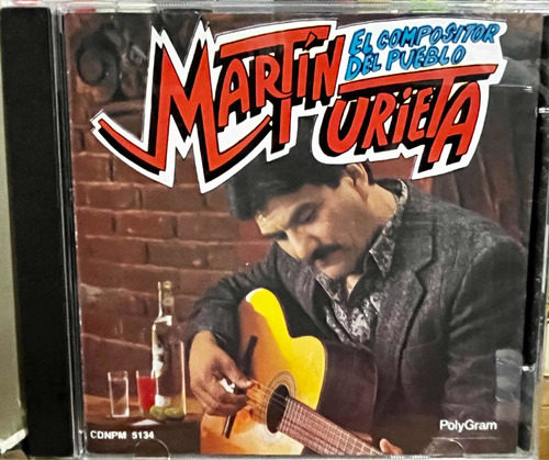 Cd Original Martín Urieta - El Compositor Del Pueblo. 1991