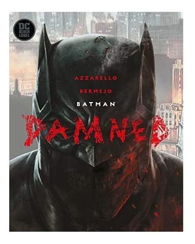 Batman: Maldito - Edición Ilustrada, Septiembre