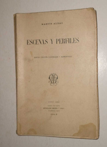 Escenas Y Perfiles - Martin Aldao Antiguo 1913