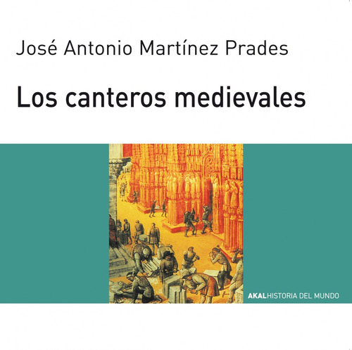 Libro 66 Canteros Medievales De Martinez Jose A