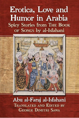 Libro: Erotica, Love And Humor In Arabia: Spicy Stories From