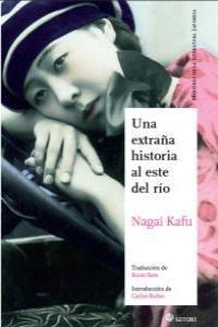 Una Extraã¿a Historia Al Este Del Rio - Kafu Nagai
