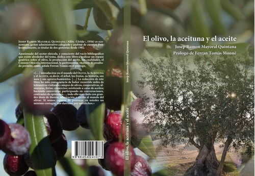 Libro: El Olivo, La Aceituna Y El Aceite. Mayoral Quintana, 