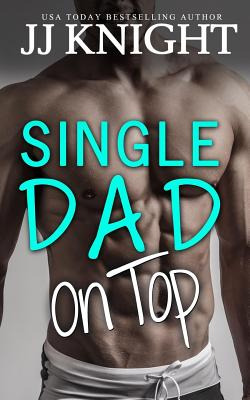 Libro Single Dad On Top - Knight, Jj