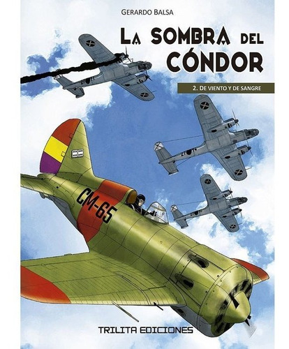 Libro La Sombra Del Condor 2 - Gerardo Balsa