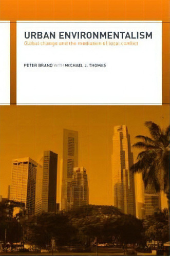 Urban Environmentalism, De Peter Brand. Editorial Taylor Francis Ltd, Tapa Blanda En Inglés