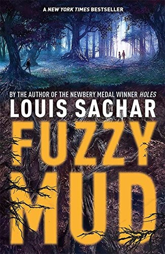 Book : Fuzzy Mud - Louis Sachar