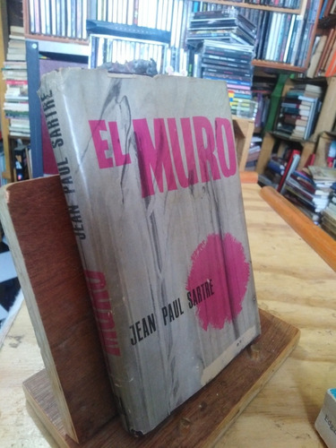 El Muro Jean Paul Sartre. Primera Edición En Está Editorial 