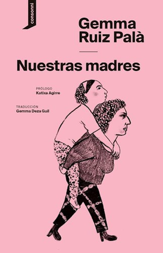 Nuestras Madres - Gemma Ruiz Pala