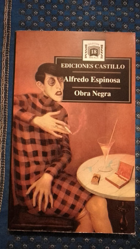 Obra Negra Alfredo Espinosa Ediciones Castillo