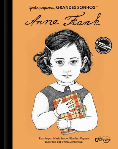 Gente Pequena, Grandes Sonhos. Anne Frank, De Vegara, María Isabel Sánchez. Editora Catapulta, Capa Mole Em Português