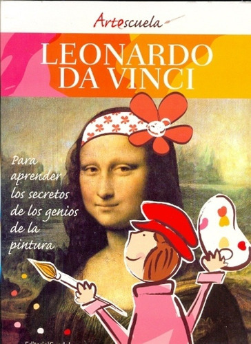 Leonardo Da Vinci Artescuela, De Fittipaldi, Silvia. En Español