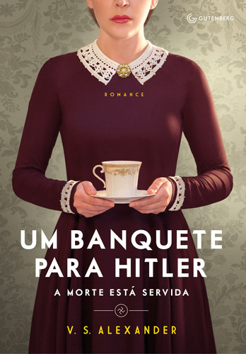 Um banquete para Hitler: A morte está servida, de Alexander, V. S.. Autêntica Editora Ltda., capa mole em português, 2018