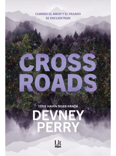 Cross Roads, Serie Haven River Ranch - Devney Perry