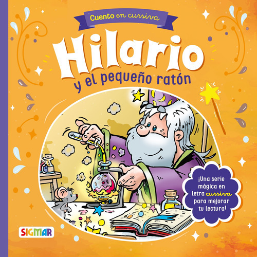 Hilario Y El Pequeño Raton - Hilario El Mago - Cursiva 