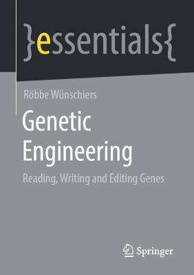 Libro Genetic Engineering : Reading, Writing And Editing ...