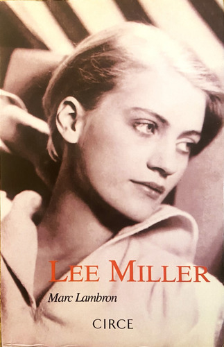 Lee Miller, Marc Lambron, El Ojo Del Silencio (Reacondicionado)