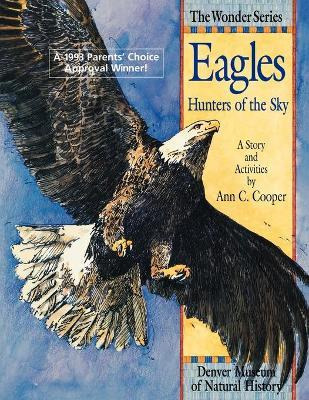 Libro Eagles: Hunters Of The Sky : A Story And Activities...